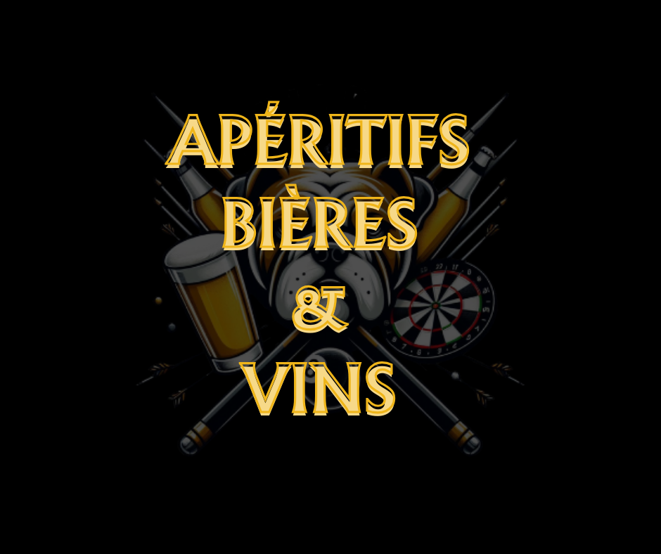 APERITIFS & BIERES & VINS