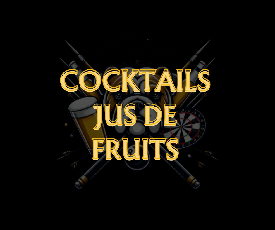 COCKTAILS JUS DE FRUITS