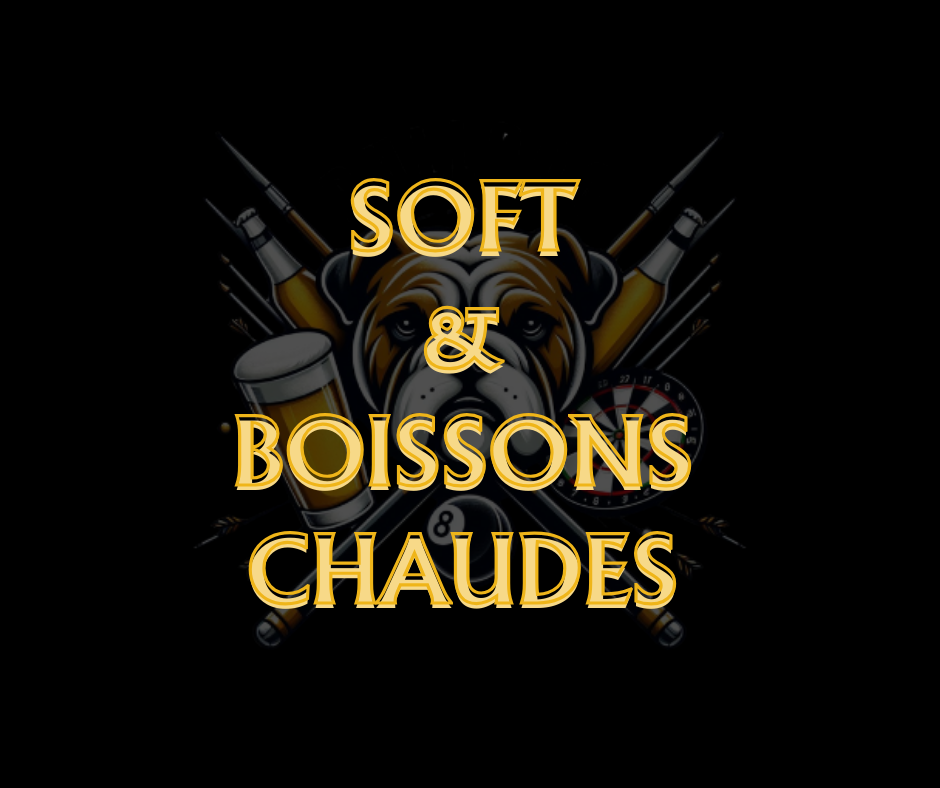 SOFT & BOISSSONS CHAUDES
